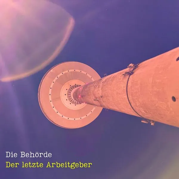 DIE BEHÖRDE – der letzte arbeitgeber (LP Vinyl)