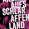 JONAS ENGELMANN – angriff auf´s schlaraffenland - ein punk-mixtape (Papier)