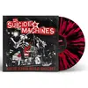 SUICIDE MACHINES – stop this self-doubt (red black splatter) (12" Vinyl)
