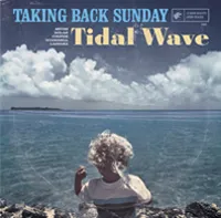 TAKING BACK SUNDAY – tidal wave (CD)