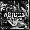 ABRISS – kill your idyll (LP Vinyl)
