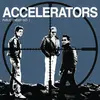 ACCELERATORS (US) – public enemy no. 1 (LP Vinyl)