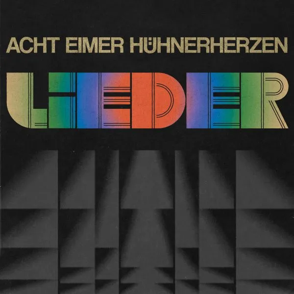 ACHT EIMER HÜHNERHERZEN – lieder (CD, LP Vinyl)