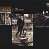 ADELE & GLENN – carrington street (CD)