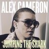 ALEX CAMERON – jumping the shark (LP Vinyl)