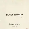 ALEX SOMERS & SIGUR ROS – black mirror: hang the dj (CD, LP Vinyl)