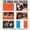 ALTERNATIVE TV – image has cracked (LP Vinyl)