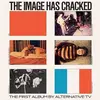 ALTERNATIVE TV – image has cracked (LP Vinyl)