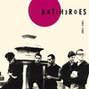 ANTIHEROES – presentes urbanizados / algo nos secede (7" Vinyl)