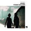 ASHBY – power ballads (LP Vinyl)