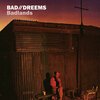 BAD//DREEMS – badlands (LP Vinyl)