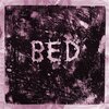 BED – everything hurts (LP Vinyl)