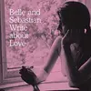 BELLE & SEBASTIAN – write about love (CD)