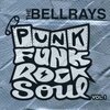 BELLRAYS – punk funk rock soul vol. 1 (CD)