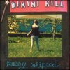 BIKINI KILL – pussy whipped (30th anniv. ed.) (CD, LP Vinyl)