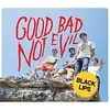 BLACK LIPS – good bad not evil (CD, LP Vinyl)