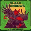 BLACK RAINBOWS – hawkdope (CD, LP Vinyl)