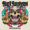 BLACK RAINBOWS – superskull (CD, LP Vinyl)