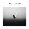 BLACKWATER HOLYLIGHT – silence/motion (LP Vinyl)