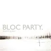 BLOC PARTY – silent alarm (CD)