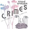 BLOOD BROTHERS – crimes (20th anniversary) (LP Vinyl)