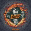 BONSAI KITTEN – let it burn (CD, LP Vinyl)