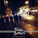 BOOZE BROTHERS – outta sight, outta mind (7" Vinyl)