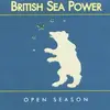 BRITISH SEA POWER – open season (CD)