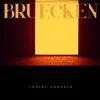 BRUECKEN – innere unruhen (CD, LP Vinyl)