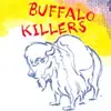 BUFFALO KILLERS – s/t (LP Vinyl)