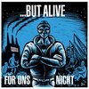 BUT ALIVE – für uns nicht (CD, LP Vinyl)