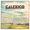 CALEXICO – the thread that keeps us (CD, LP Vinyl)