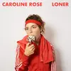 CAROLINE ROSE – loner (CD, LP Vinyl)