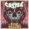 CASTLE – evil remains (CD, LP Vinyl)