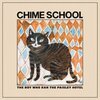 CHIME SCHOOL – the boy who ran the paisley hotel (CD, LP Vinyl)