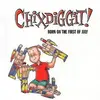 CHIXDIGGIT! – born of the first of july (LP Vinyl)