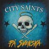 CITY SAINTS – pa svenska (LP Vinyl)