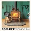 COLLETTI – anything that burns (LP Vinyl)