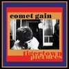 COMET GAIN – tigertown pictures (CD, LP Vinyl)