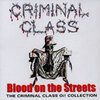 CRIMINAL CLASS – blood on the streets (CD)