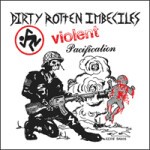 D.R.I. – violent pacification (7" Vinyl)