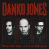 DANKO JONES – rock´n roll is black and blue (CD, LP Vinyl)