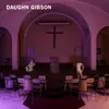 DAUGHN GIBSON – me moan (CD, LP Vinyl)