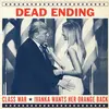 DEAD ENDING – ivanka wants her orange back (7" Vinyl)