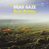 DEAD GAZE – brain holiday (CD, LP Vinyl)
