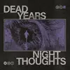 DEAD YEARS – night thoughts (LP Vinyl)