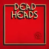 DEADHEADS – this one goes to 11 (CD)