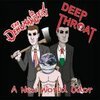 DEEP THROAT / DEHUMANIZERS – new world orders (CD)