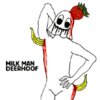 DEERHOOF – milk man (CD, LP Vinyl)
