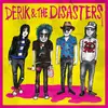 DERIK & THE DISASTERS – s/t (CD, LP Vinyl)